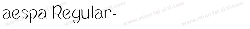 aespa Regular字体转换